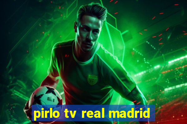 pirlo tv real madrid